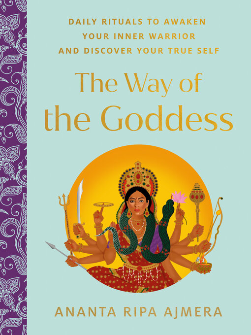 Title details for The Way of the Goddess by Ananta Ripa Ajmera - Available